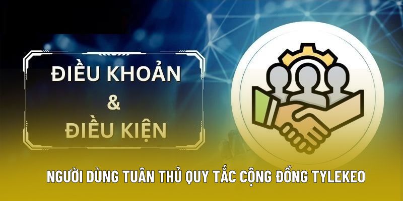 Người dùng tuân thủ quy tắc cộng đồng tylekeo